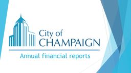 Video Thumbnail - Graphic from Presentation - City of Champaign Logo with Annual Financial Reports text below